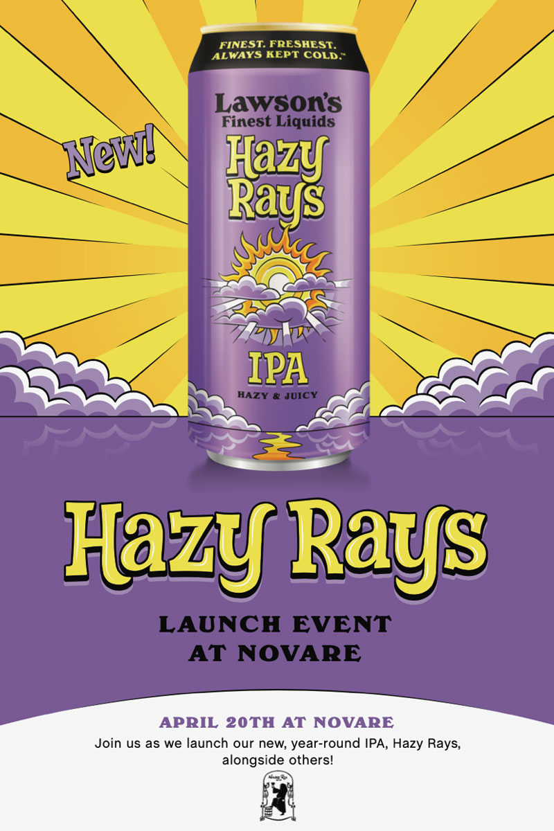 Lawson's Finest – Hazy Rays – Launch Event