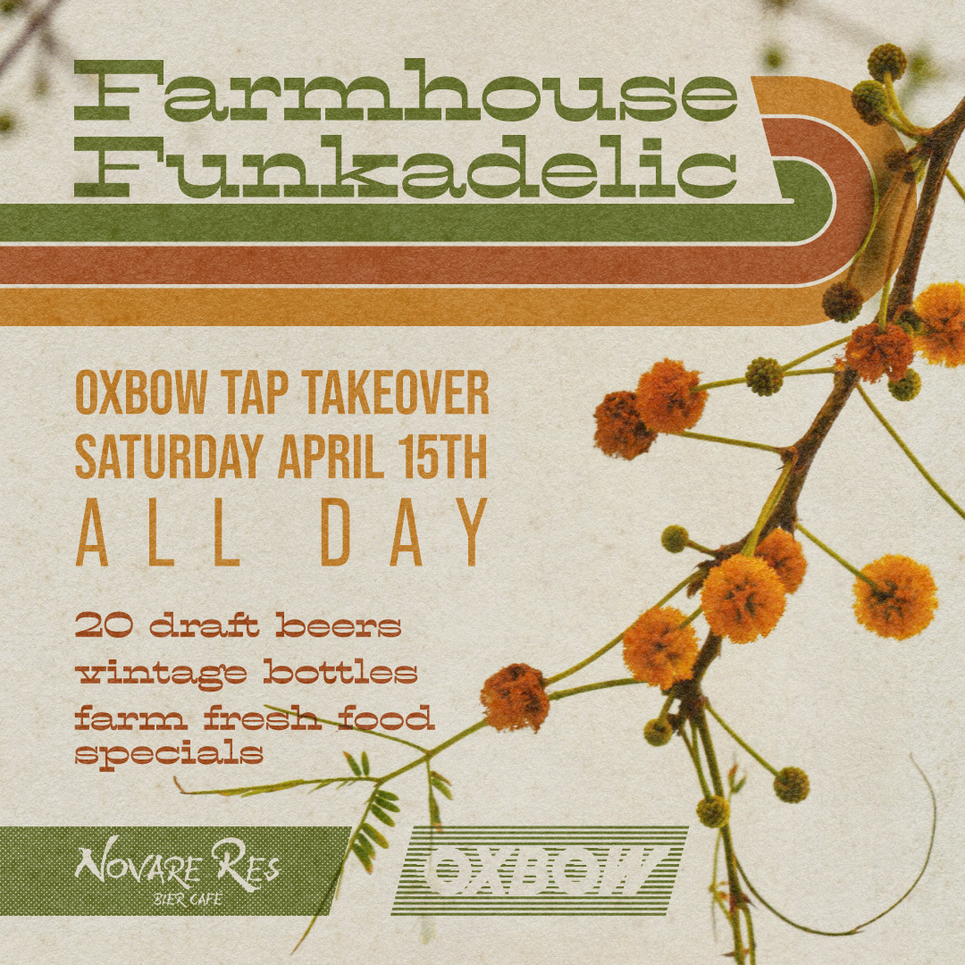 Oxbow/Novare Res Farmhouse Funkadelic